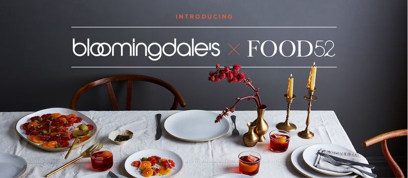 Introducing the Bloomingdale's x Food52 Collection